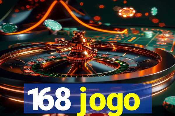 168 jogo